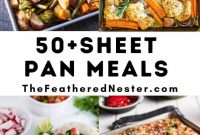 One-Pan Sheet Pan Dinners for Simple Weeknight Meals