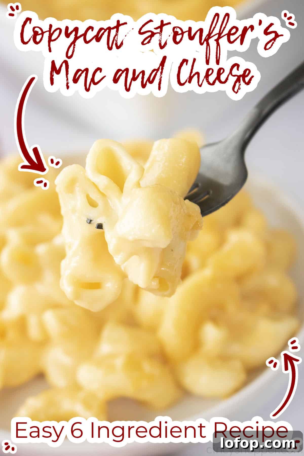 Text on image Copycat Stouffer's Mac and Cheese Easy 6 Ingredient Recipe
